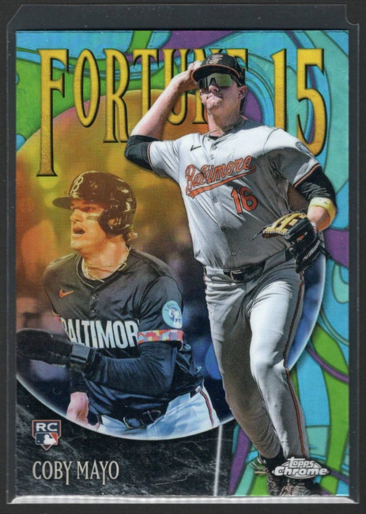 2025 Topps Chrome #F15-12 Coby Mayo Fortune 15 insert front